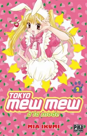 Couverture du produit · Tokyo Mew Mew à la Mode T02