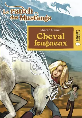 Couverture du produit · Cheval fougueux (Le ranch des Mustangs)