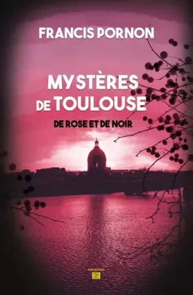 Couverture du produit · Les mystères de Toulouse : De rose et de noir