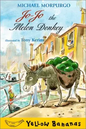 Couverture du produit · Jo-Jo the Melon Donkey (Yellow Bananas)