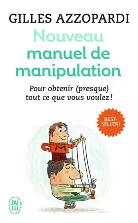 Couverture du produit · Nouveau manuel de manipulation : Pour tout obtenir (ou presque) !