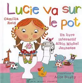 Couverture du produit · Lucie va sur le pot