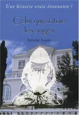 Couverture du produit · Celui qui côtoie les anges