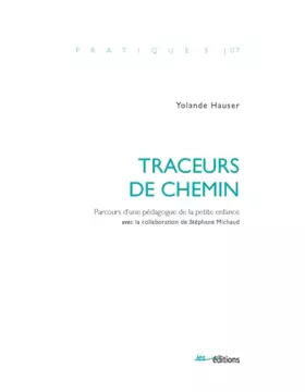 Couverture du produit · Traceurs de chemin: Parcours d'une pédagogue de la petite enfance