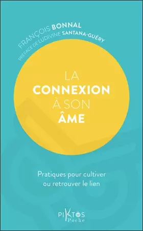 Couverture du produit · La connexion à son âme – Pratiques pour cultiver ou retrouver le lien