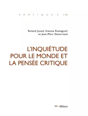 Couverture du produit · L'inquiétude pour le monde et la pensée critique
