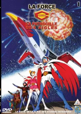 Couverture du produit · La Force G - La Patrouille des Aigles - Vol. 1