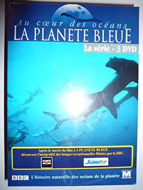 Couverture du produit · Au Coeurs des océans-La planète Bleue : la série