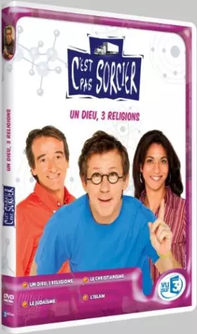 Couverture du produit · C'est pas sorcier : un Dieu, trois religions