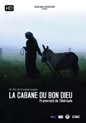 Couverture du produit · La Cabane du Bon Dieu-Fraternité de Tibériade
