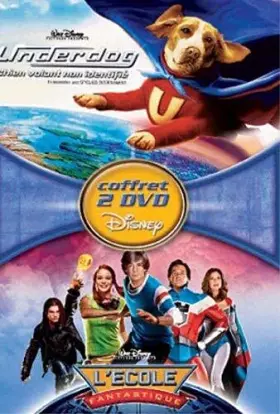 Couverture du produit · Underdog, Chien Volant Non identifié + L'école Fantastique