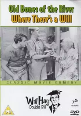 Couverture du produit · Will Hay - Old Bones of the River / Where Theres a Will [Import anglais]