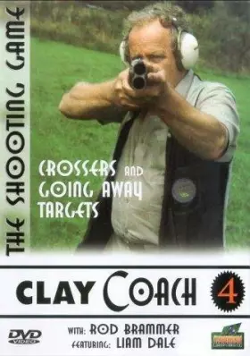 Couverture du produit · Clay Coach 4 - Crossers and Going Away Targets [Import anglais]