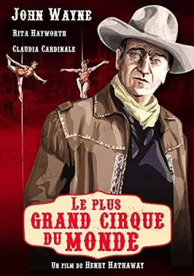 Couverture du produit · Le Plus Grand Cirque du Monde