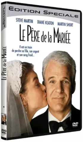 Couverture du produit · Le Père de la mariée - Édition Spéciale