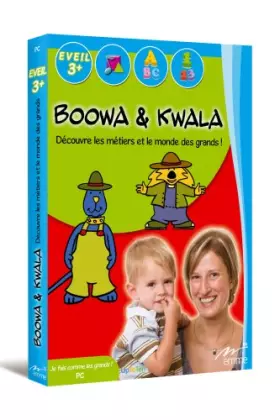Couverture du produit · Boowa & Kwala : Découvre les Metiers et Le Monde des Grands !
