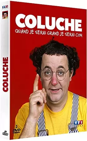 Couverture du produit · Coluche-Quand Je Serai Grand Je Serai Con