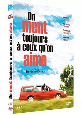 Couverture du produit · On ment toujours à ceux qu'on aime