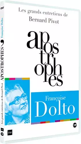 Couverture du produit · Grands entretiens de Bernard Pivot : Apostrophes : Françoise Dolto