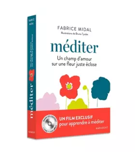 Couverture du produit · Coffret Méditer+ DVD: Un chant d'amour sur une fleur juste éclose