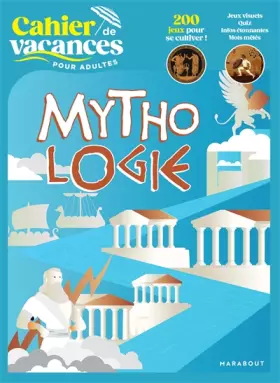 Couverture du produit · Le cahier de vacances pour adultes - Mythologie