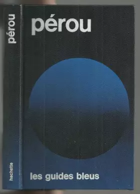 Couverture du produit · Pérou : La Paz (Les Guides bleus)