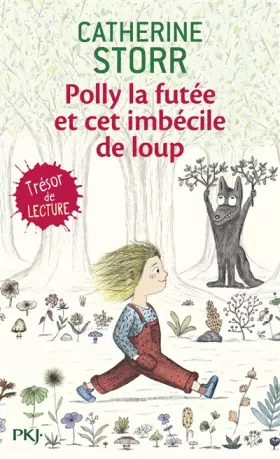 Couverture du produit · Polly la futée et cet imbécile de loup