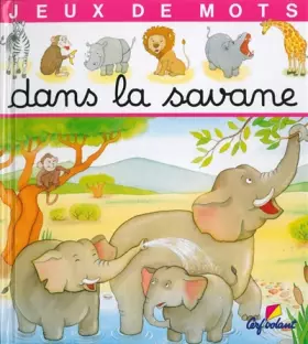 Couverture du produit · Jeux de mots dans la savane