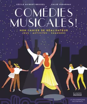 Couverture du produit · Comédies musicales ! - Mon cahier de réalisateur