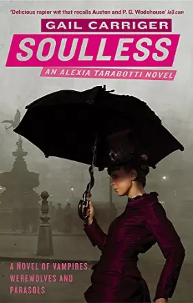 Couverture du produit · Soulless: Book 1 of The Parasol Protectorate