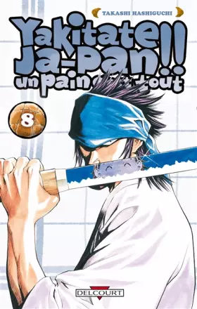 Couverture du produit · Yakitate Ja-pan!! Un pain c'est tout Vol.8