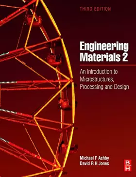 Couverture du produit · Engineering Materials 2: An Introduction To Microstructures, Processing And Design