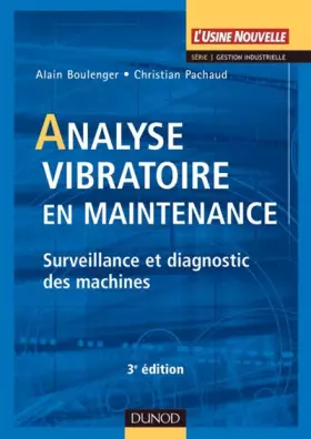 Couverture du produit · Analyse vibratoire en maintenance : Surveillance et diagnostic des machines