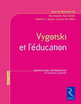 Couverture du produit · Vygotski et l'éducation: Apprentissages, développement et contextes culturels
