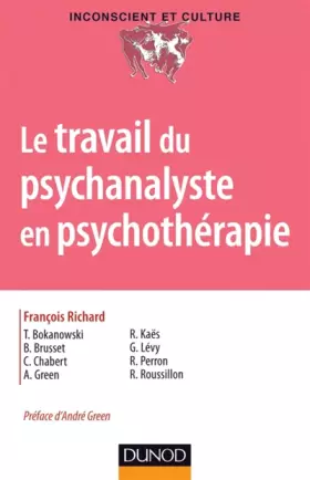 Couverture du produit · Le travail du psychanalyste en psychothérapie