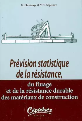 Couverture du produit · Prévision statistique de la résistance, du fluage et de la résistance durable des matériaux de construction