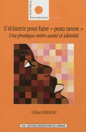 Couverture du produit · S'éclaircir pour faire : Une pratique entre santé et identité