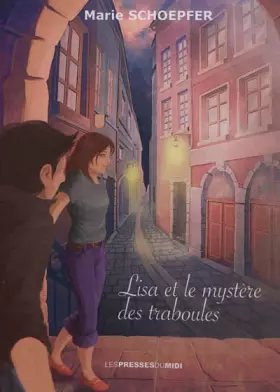 Couverture du produit · Lisa et le mystère des Traboules