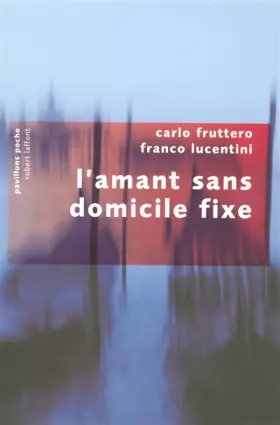 Couverture du produit · L'amant sans domicile fixe - Pavillons poche