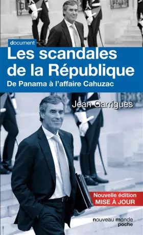 Couverture du produit · Les scandales de la République : De Panama à l'affaire Cahuzac