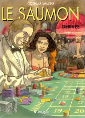Couverture du produit · Le saumon, N° 2 : Dérives