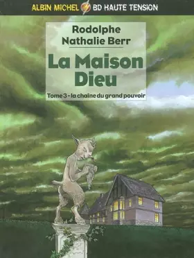 Couverture du produit · La maison Dieu, tome 3 : La chaîne de l'éternité