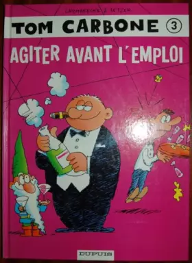 Couverture du produit · Tom Carbone, N°  3 : Agiter avant l'emploi