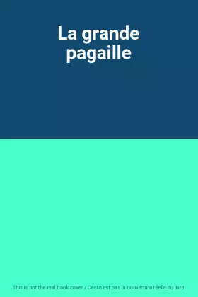 Couverture du produit · La grande pagaille