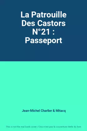 Couverture du produit · La Patrouille Des Castors N°21 : Passeport