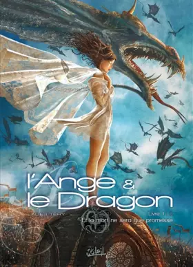 Couverture du produit · L'ange et le dragon, Tome 1 : Et la mort ne sera que promesse