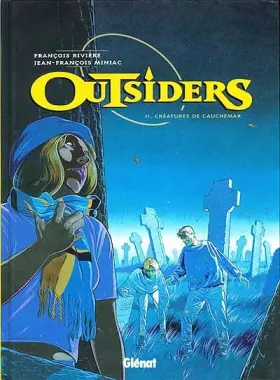 Couverture du produit · Outsiders, N° 2 : Créatures de cauchemar