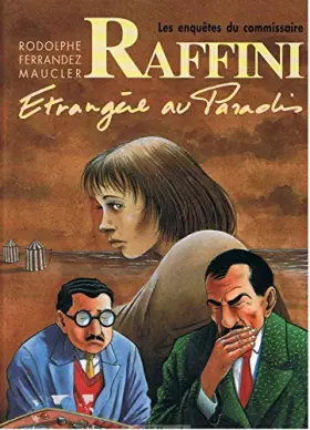 Couverture du produit · Commissaire raffini t05 étrangère au paradis