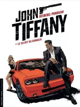Couverture du produit · John Tiffany - tome 1 - Le Secret du bonheur