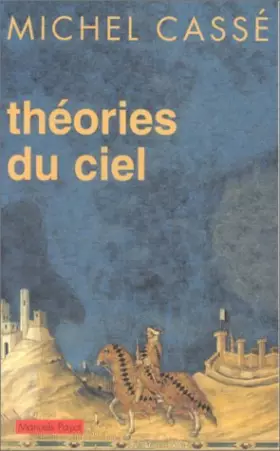 Couverture du produit · THEORIES DU CIEL. Espace perdu, temps retrouvé